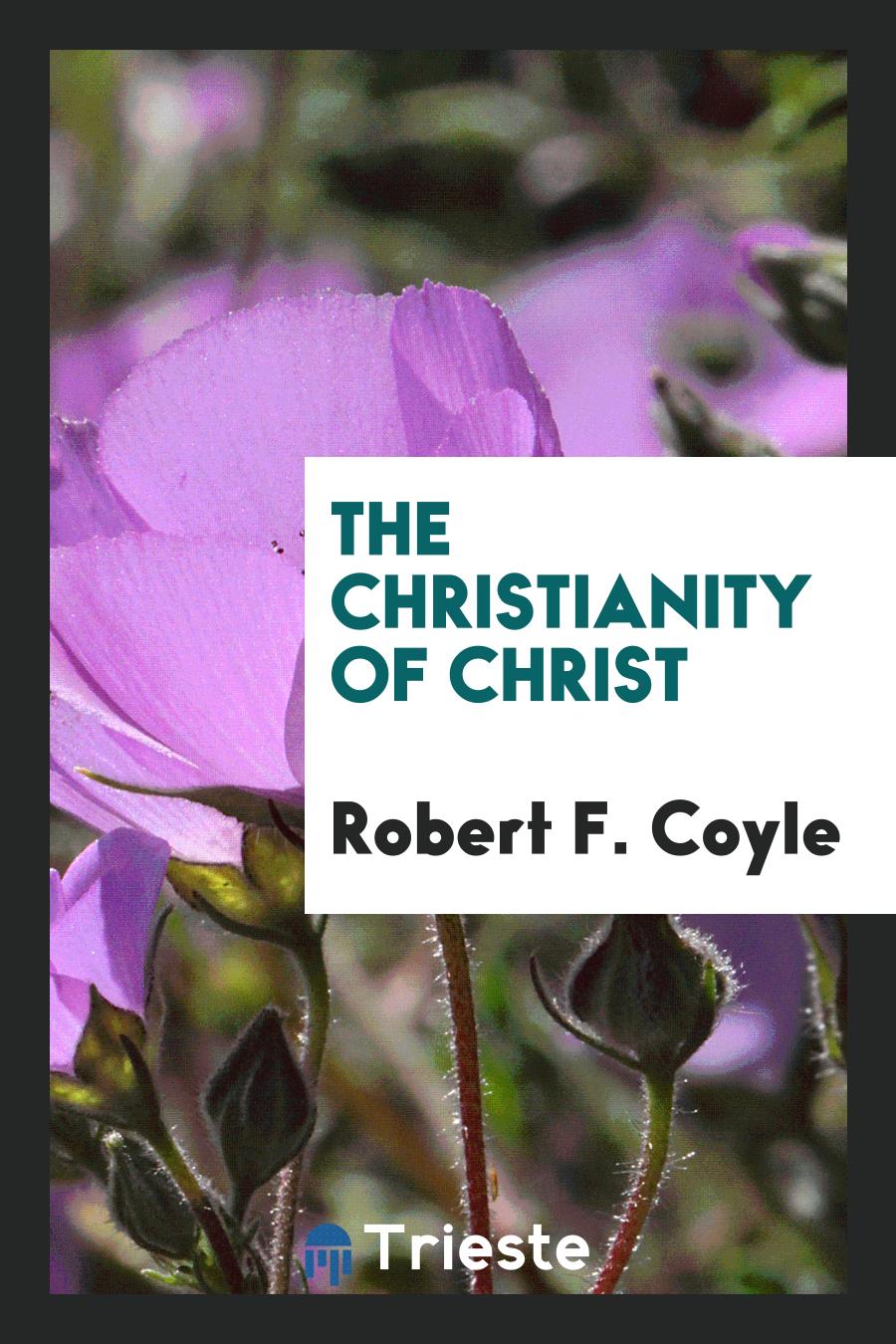 The Christianity of Christ