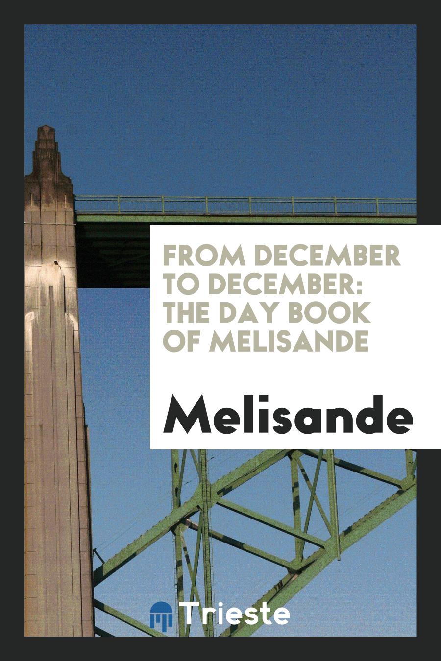 From December to December: The Day Book of Melisande