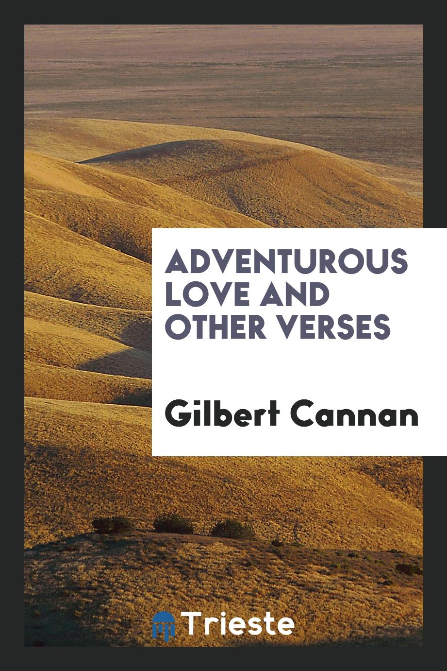 Adventurous love and other verses