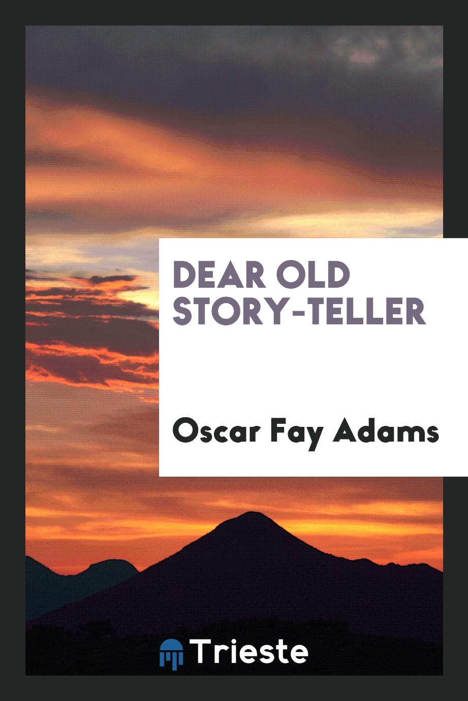 Dear Old story-teller