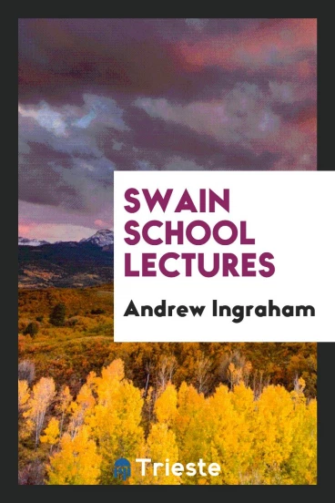 Swain school lectures
