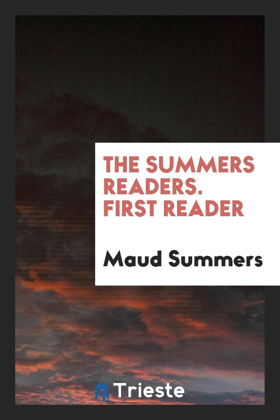 The Summers Readers. First Reader