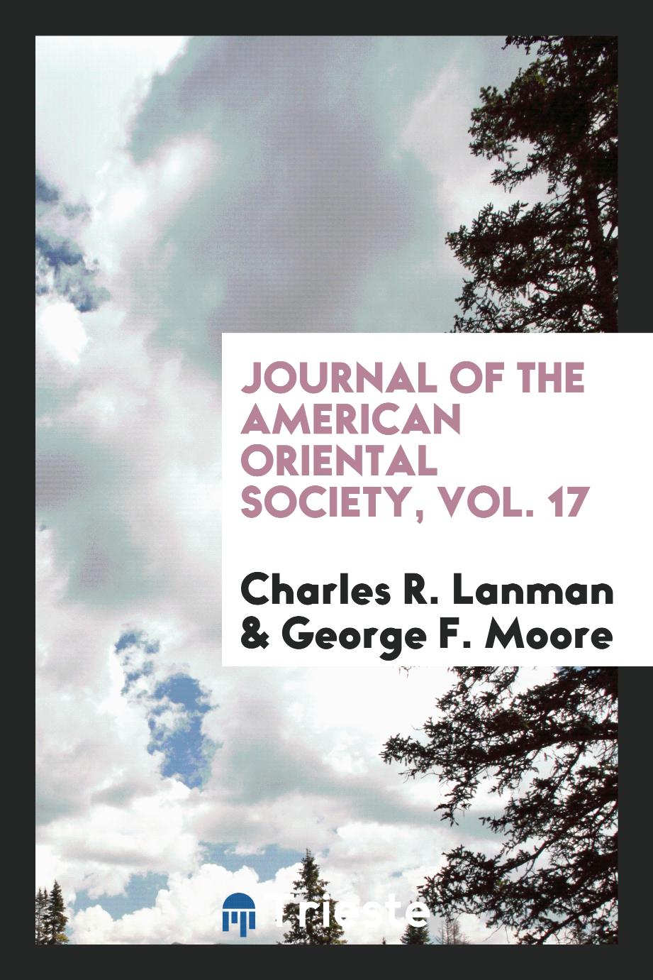 Journal of the American Oriental Society, Vol. 17