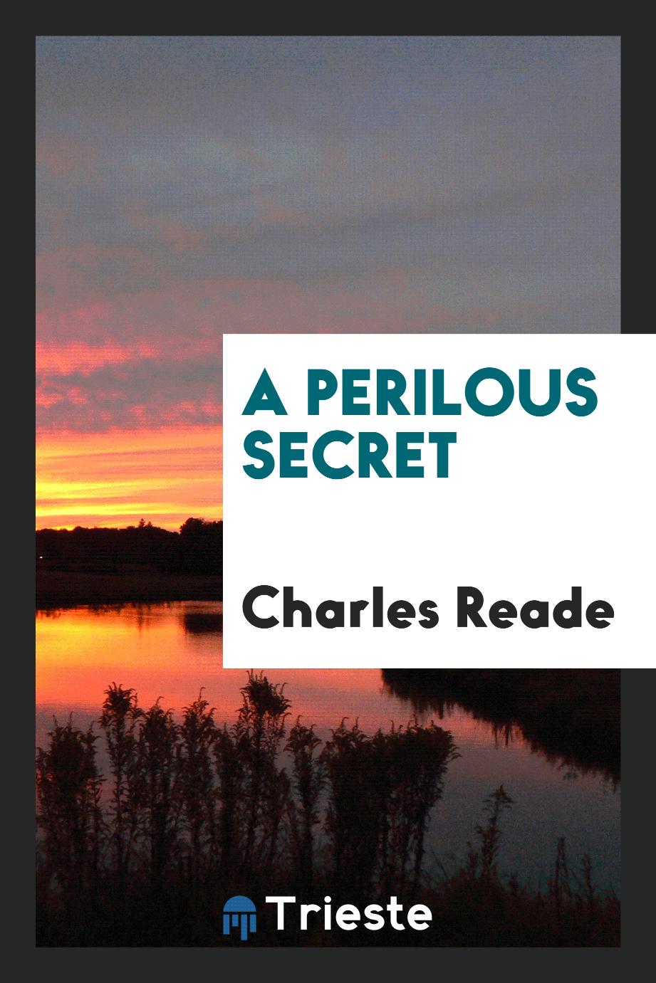 A perilous secret