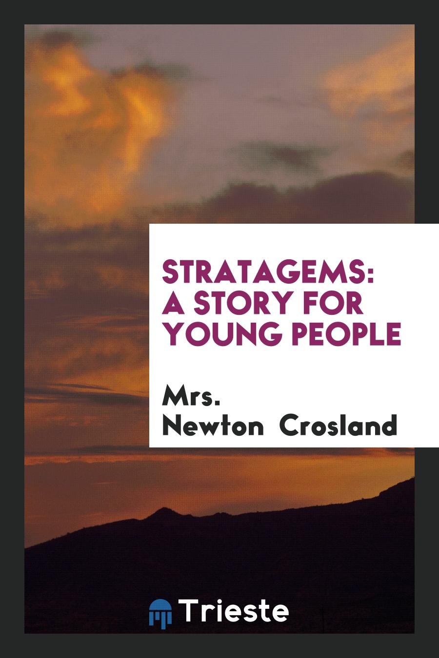 Stratagems: A Story for Young People