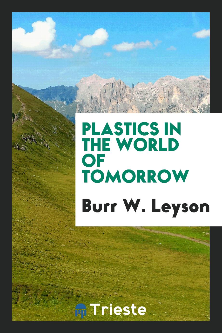Plastics in the world of tomorrow