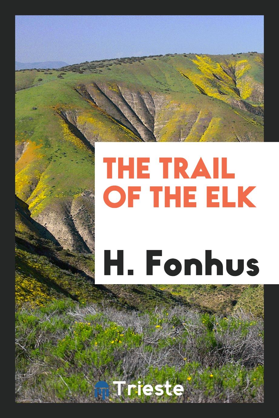 The Trail of the Elk
