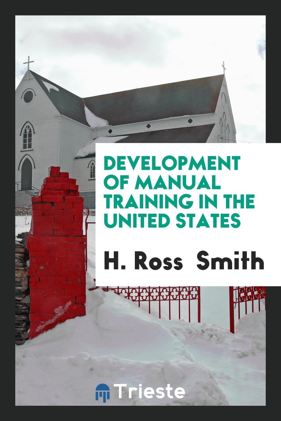 Development of Manual Training in the United States