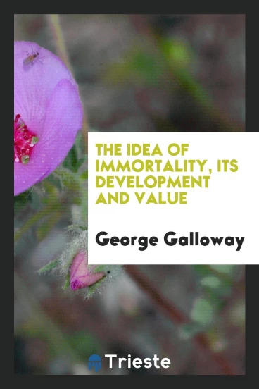 The idea of immortality, its development and value