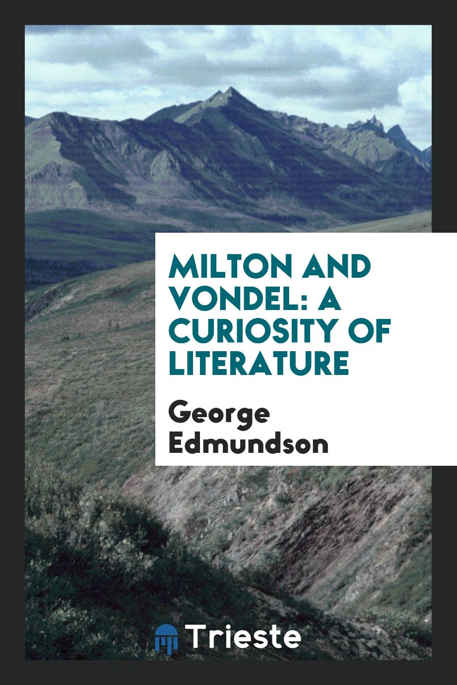 Milton and Vondel: a curiosity of literature