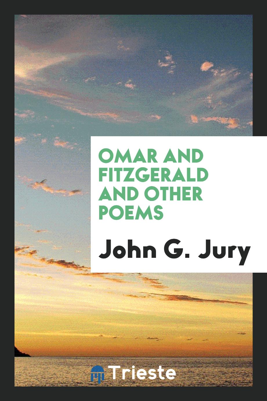 Omar and Fitzgerald and Other Poems
