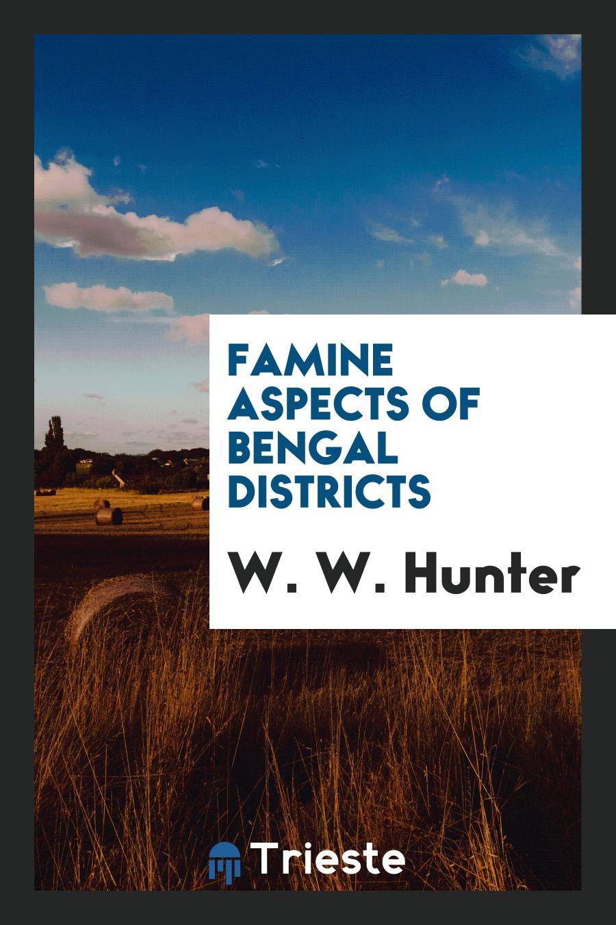 Famine Aspects of Bengal Districts