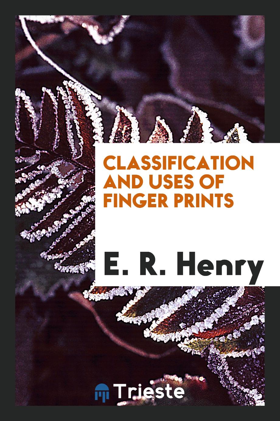 Classification and Uses of Finger Prints
