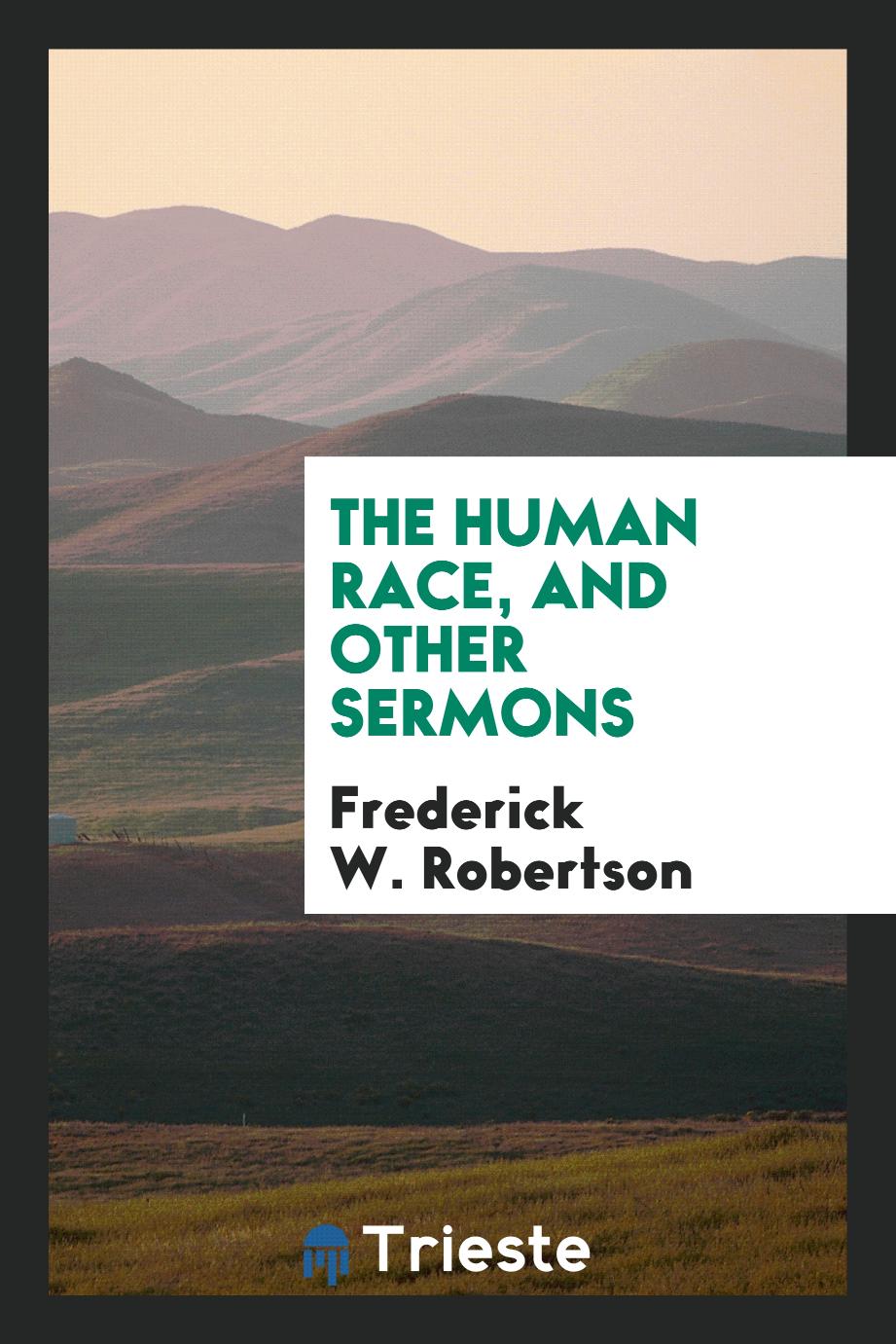 The human race, and other sermons