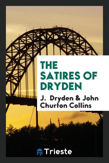 The Satires of Dryden