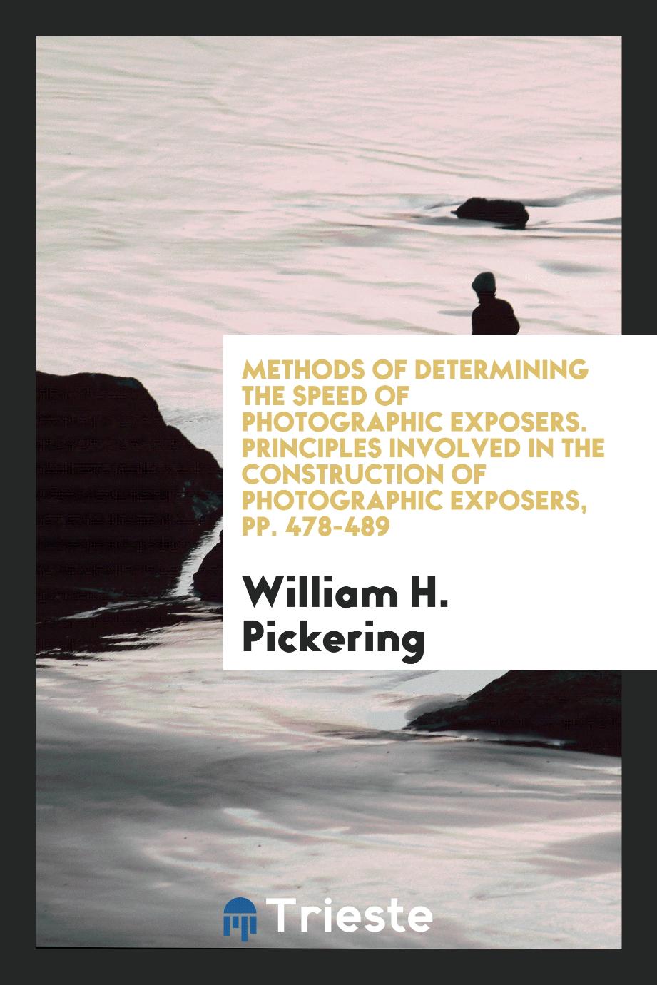 Methods of determining the speed of photographic exposers. Principles involved in the construction of photographic exposers, pp. 478-489