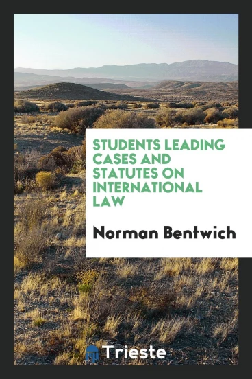 Students leading cases and statutes on international law