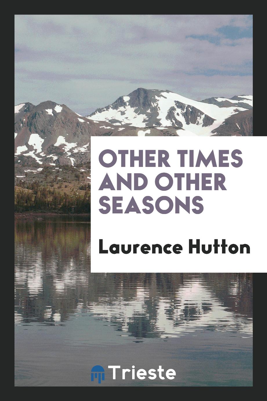 Other times and other seasons