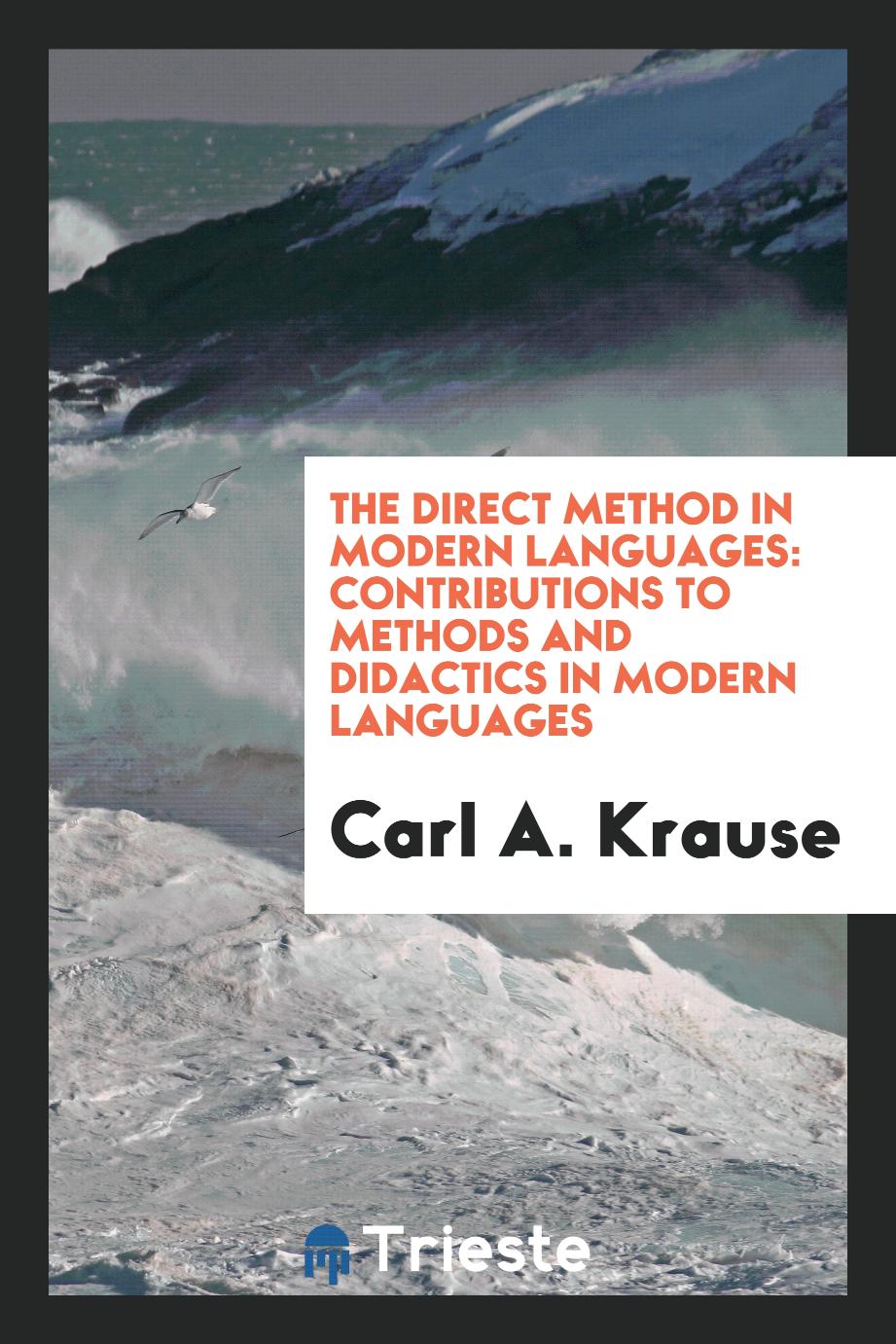 The Direct Method in Modern Languages: Contributions to Methods and Didactics in Modern Languages