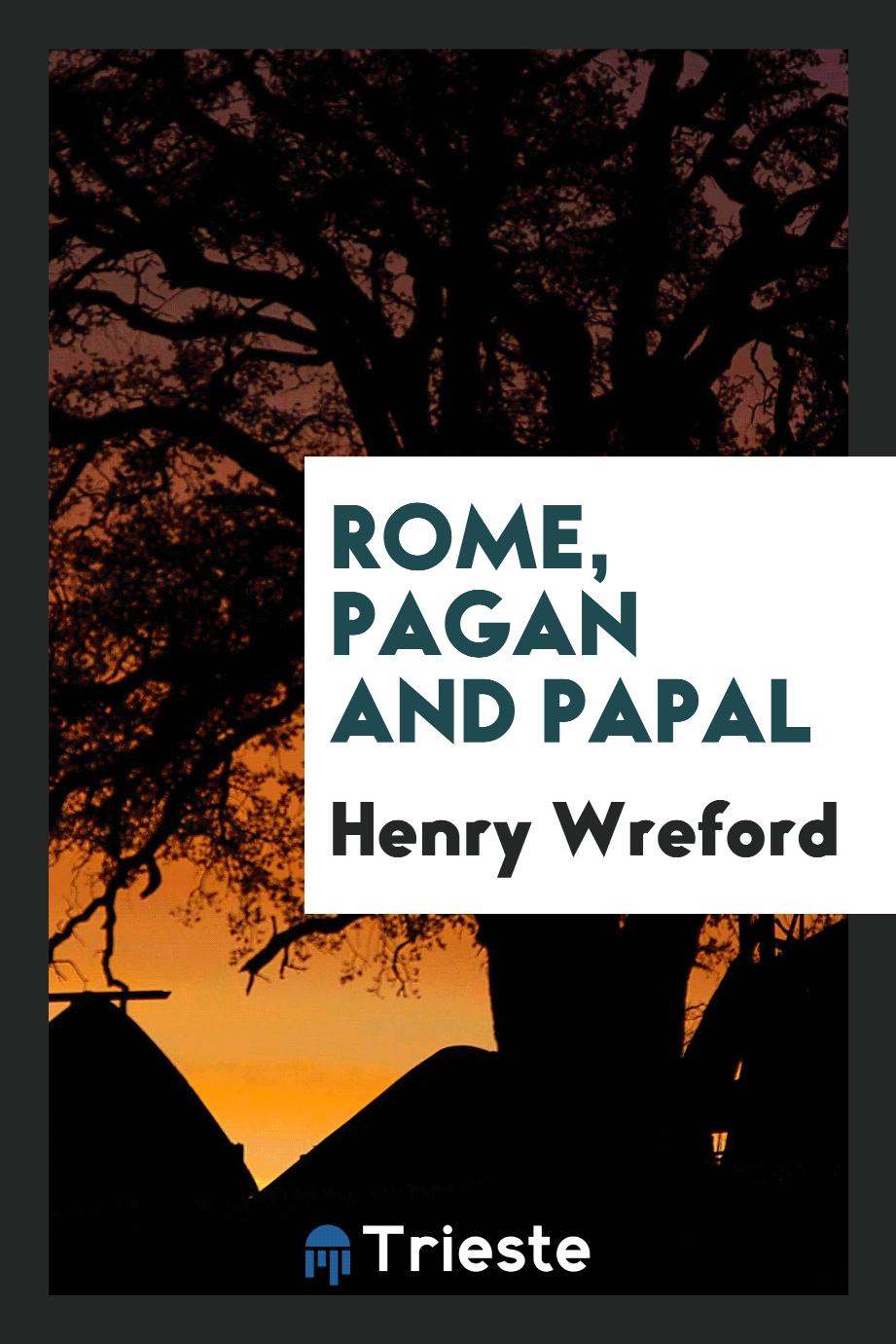 Rome, Pagan and Papal