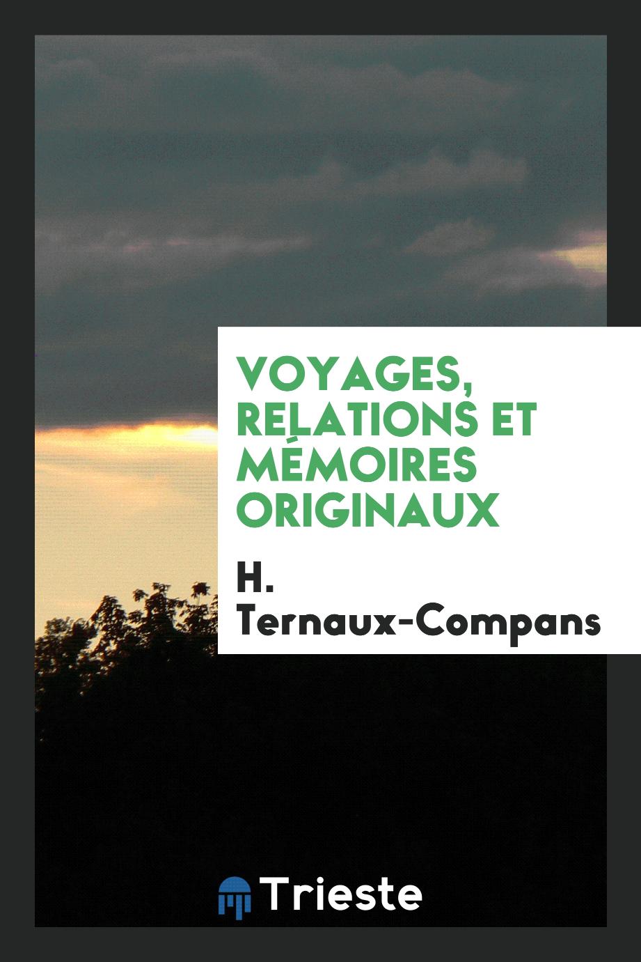 Voyages, relations et mémoires originaux
