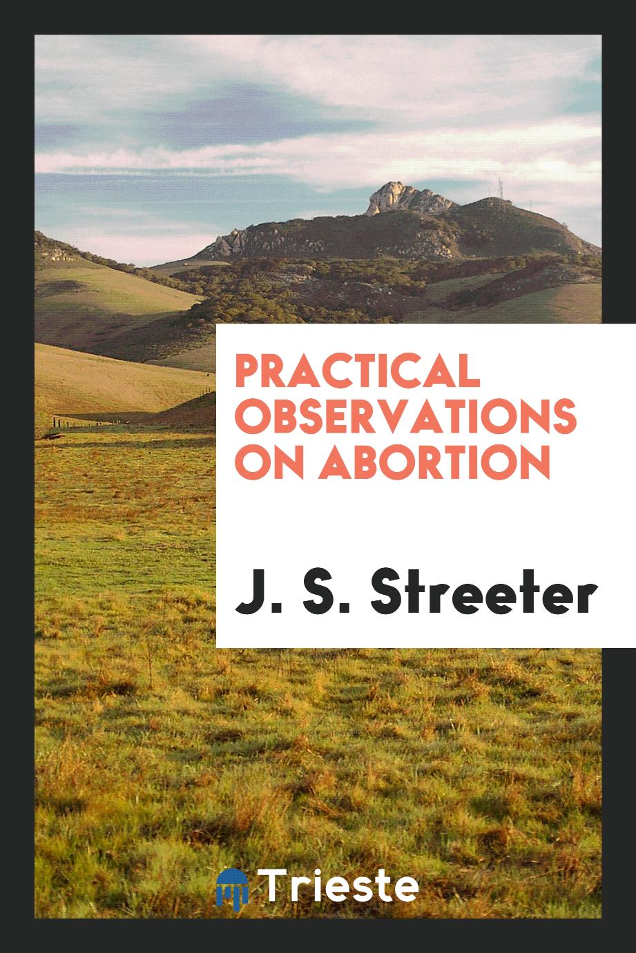 Practical Observations on Abortion