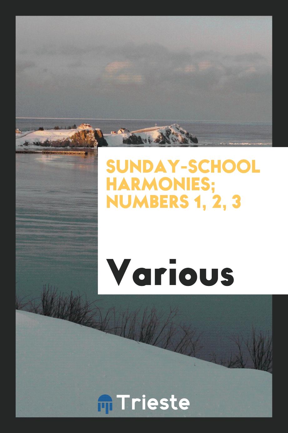 Sunday-School Harmonies; Numbers 1, 2, 3