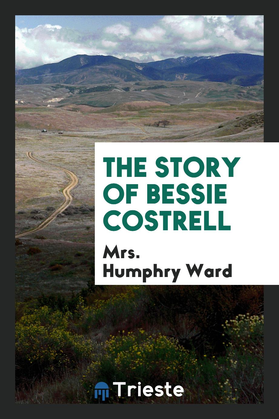 The story of Bessie Costrell