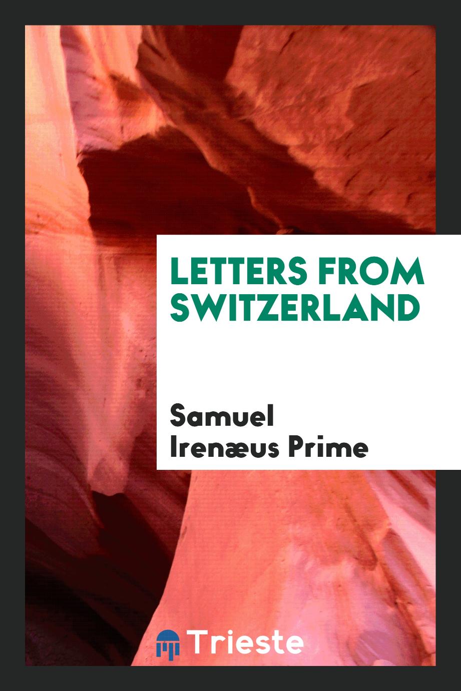 Letters from Switzerland
