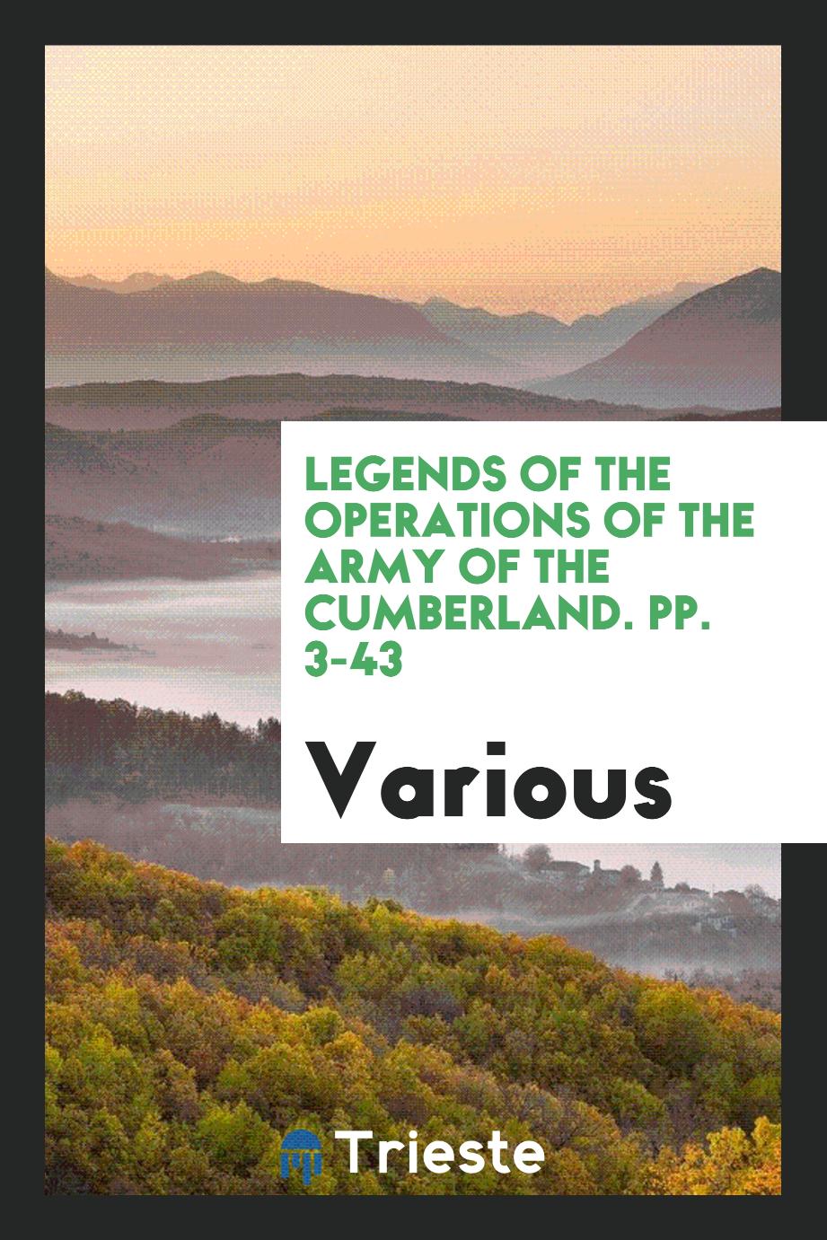 Legends of the Operations of the Army of the Cumberland. pp. 3-43