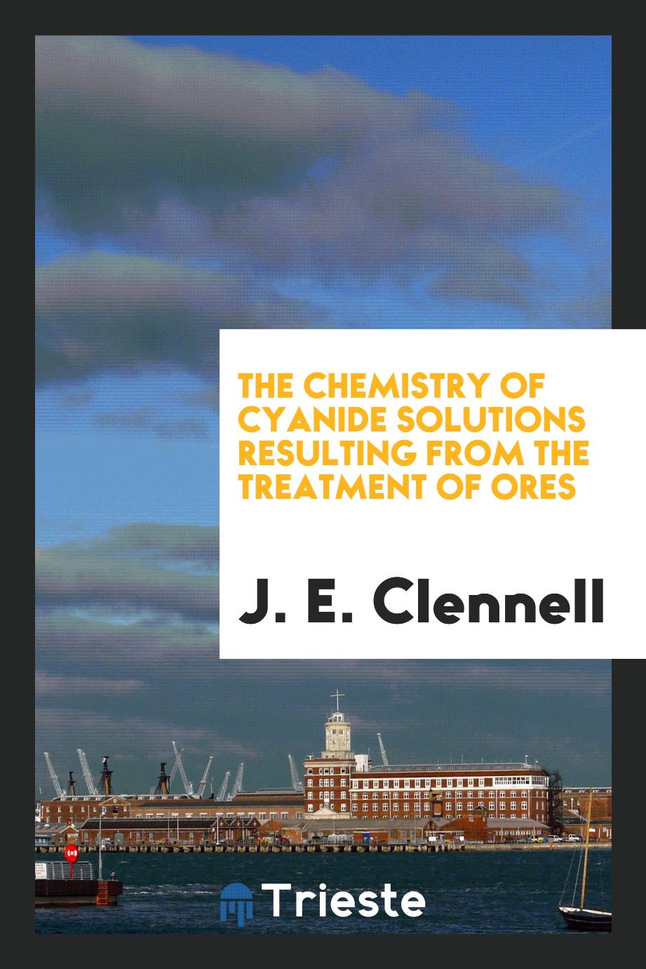 The chemistry of cyanide solutions resulting from the treatment of ores