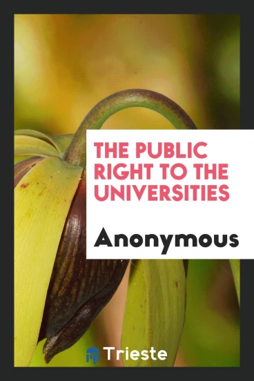 The Public Right to the Universities