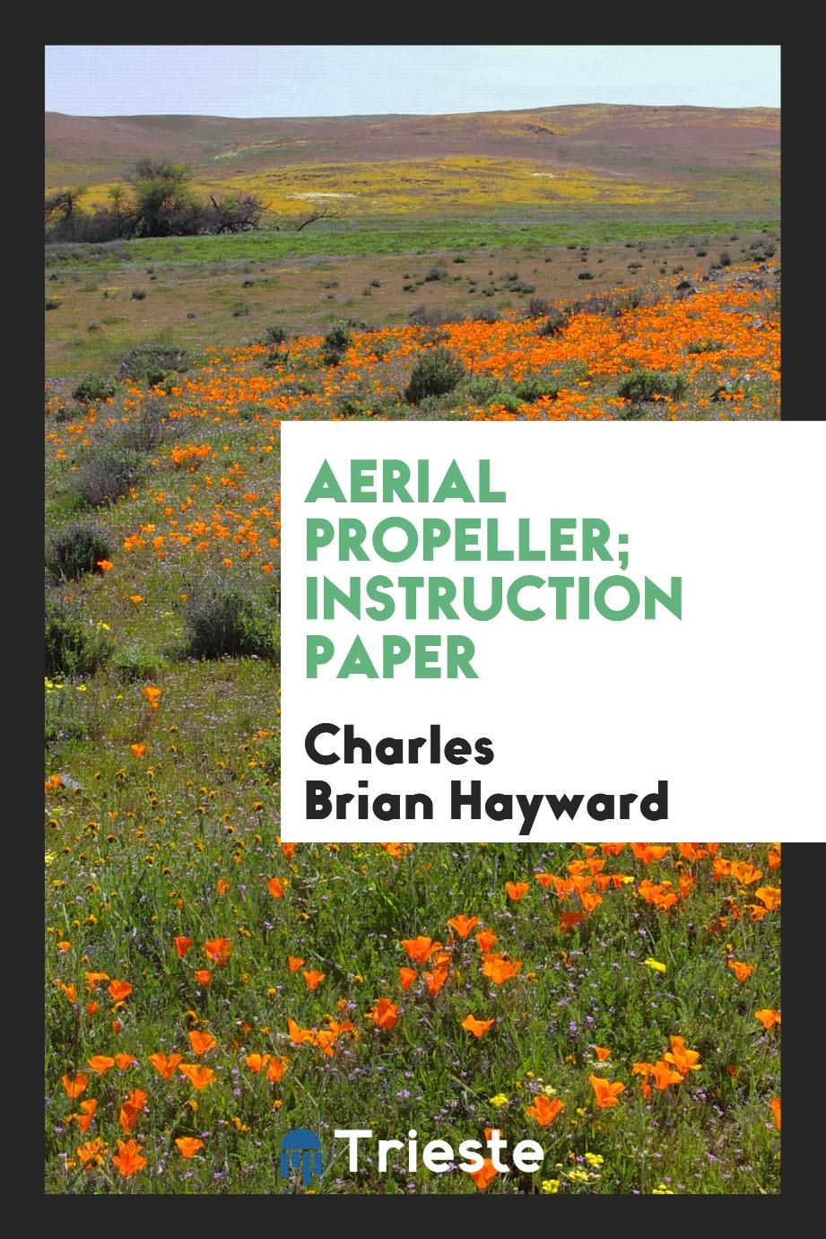 Aerial propeller; instruction paper
