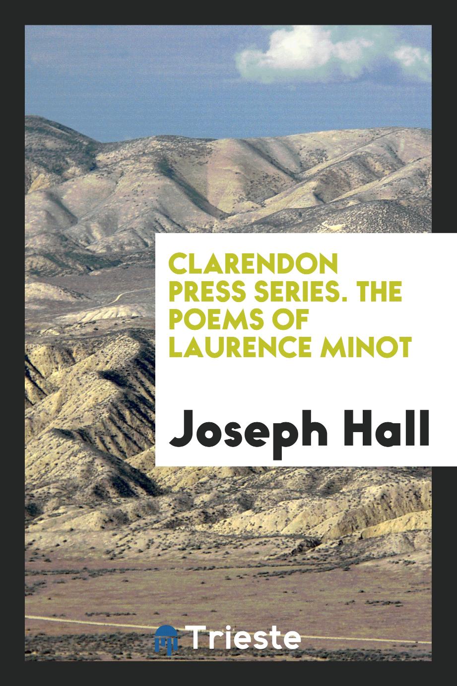 Clarendon Press Series. The Poems of Laurence Minot