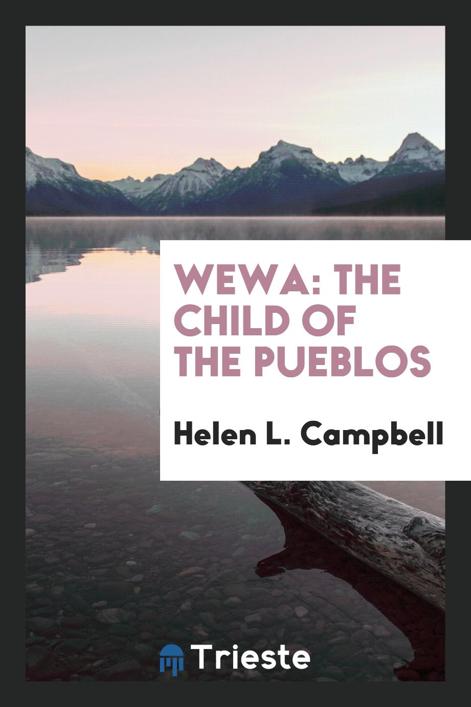 Wewa: The Child of the Pueblos