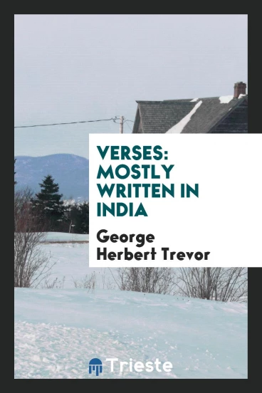 Verses: mostly written in India