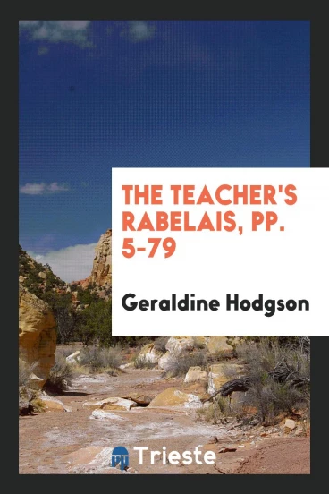 The Teacher's Rabelais, pp. 5-79