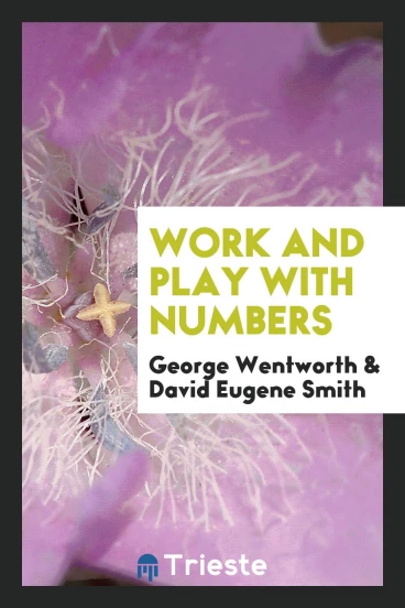 Work and Play with Numbers