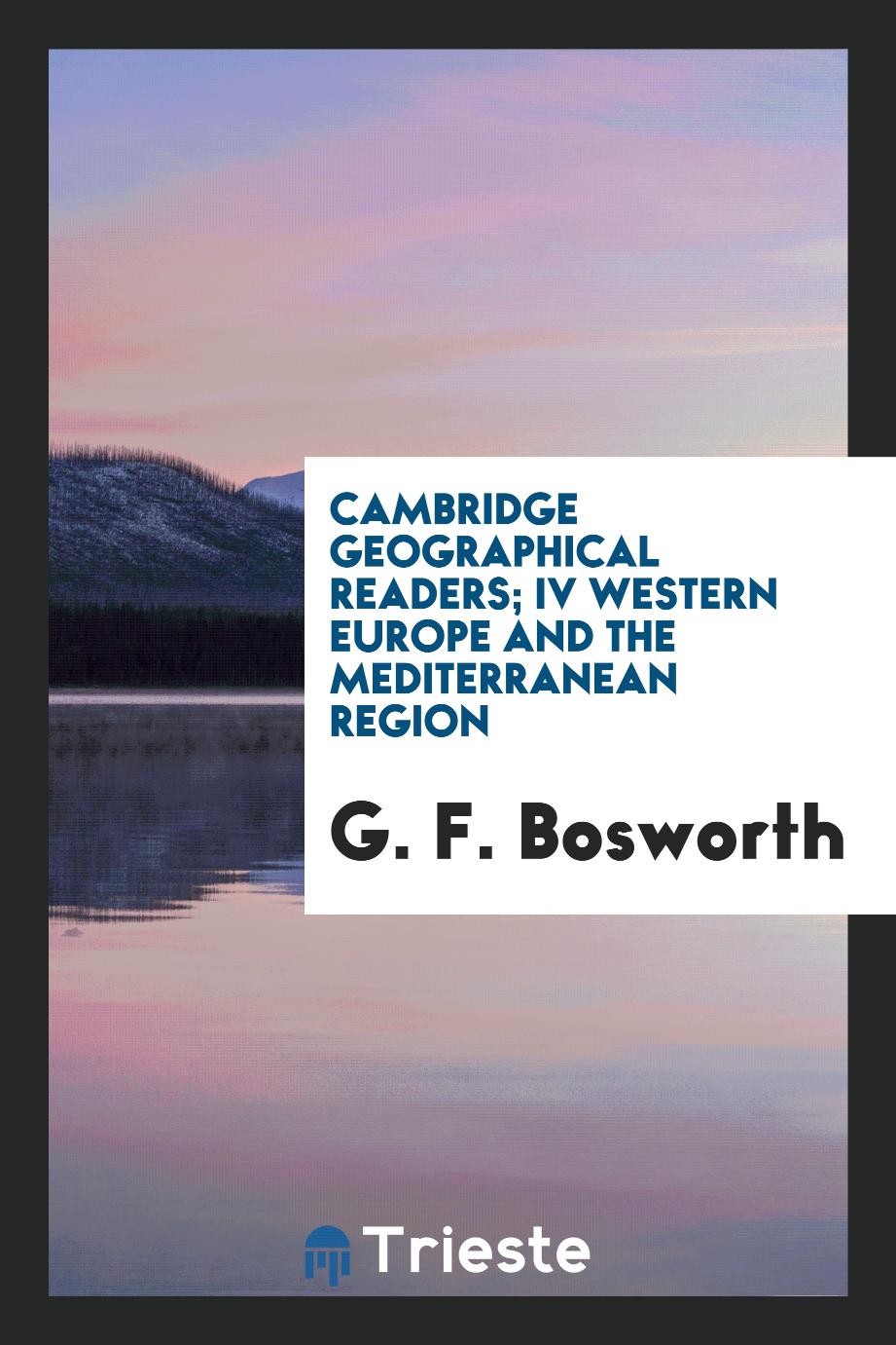 Cambridge Geographical Readers; IV Western Europe and the mediterranean region