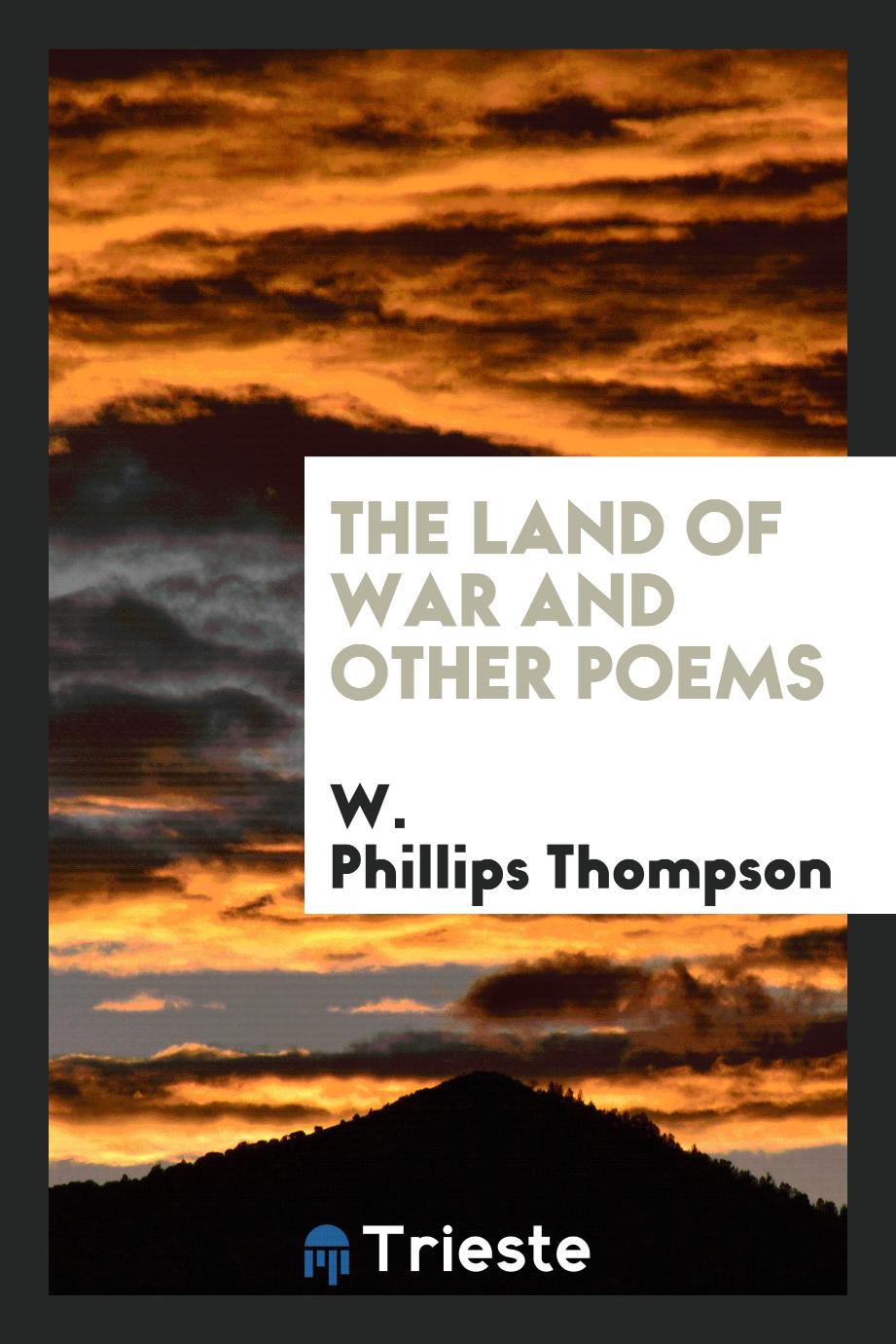 The Land of War and Other Poems
