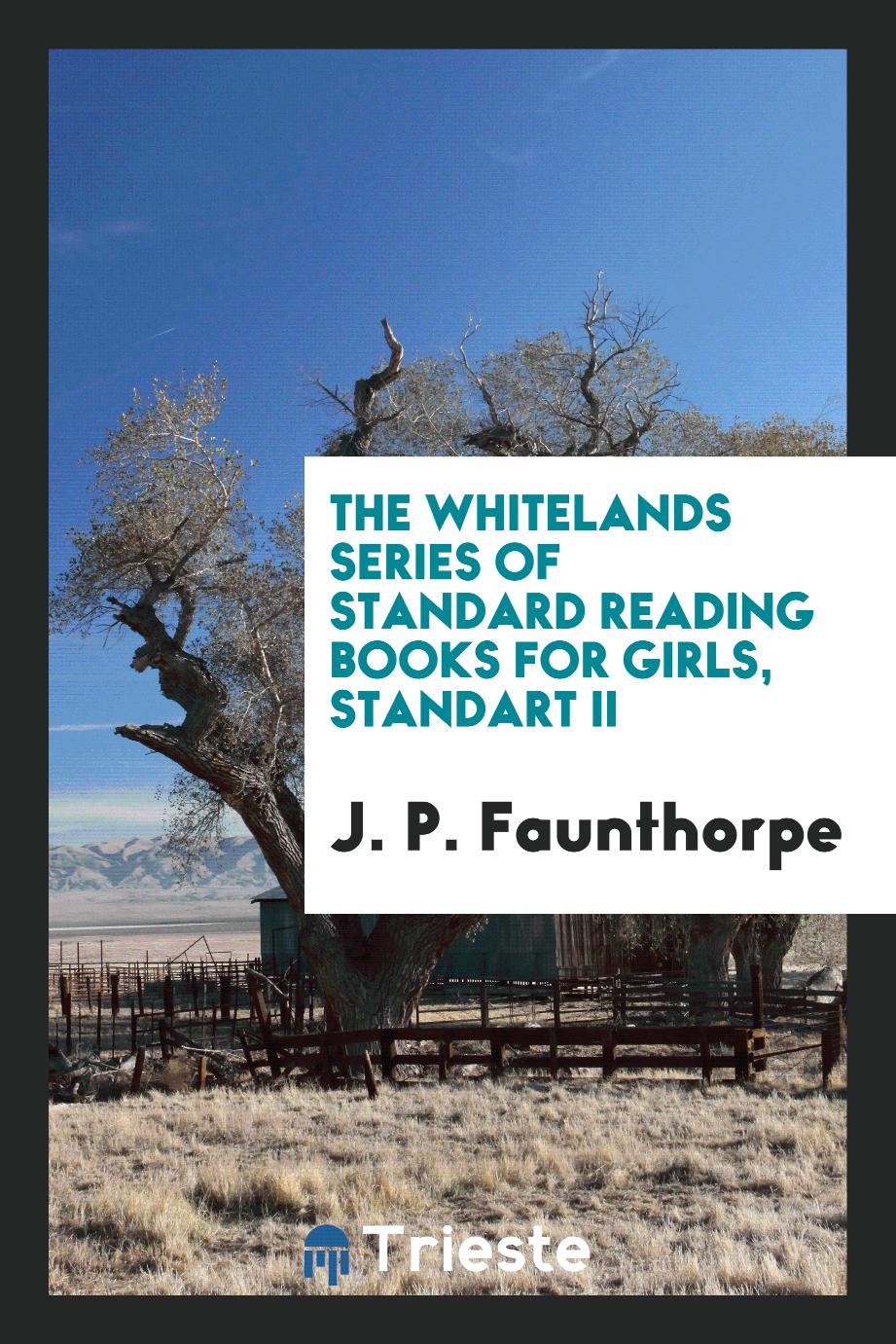 The Whitelands Series of Standard Reading Books for Girls, Standart II