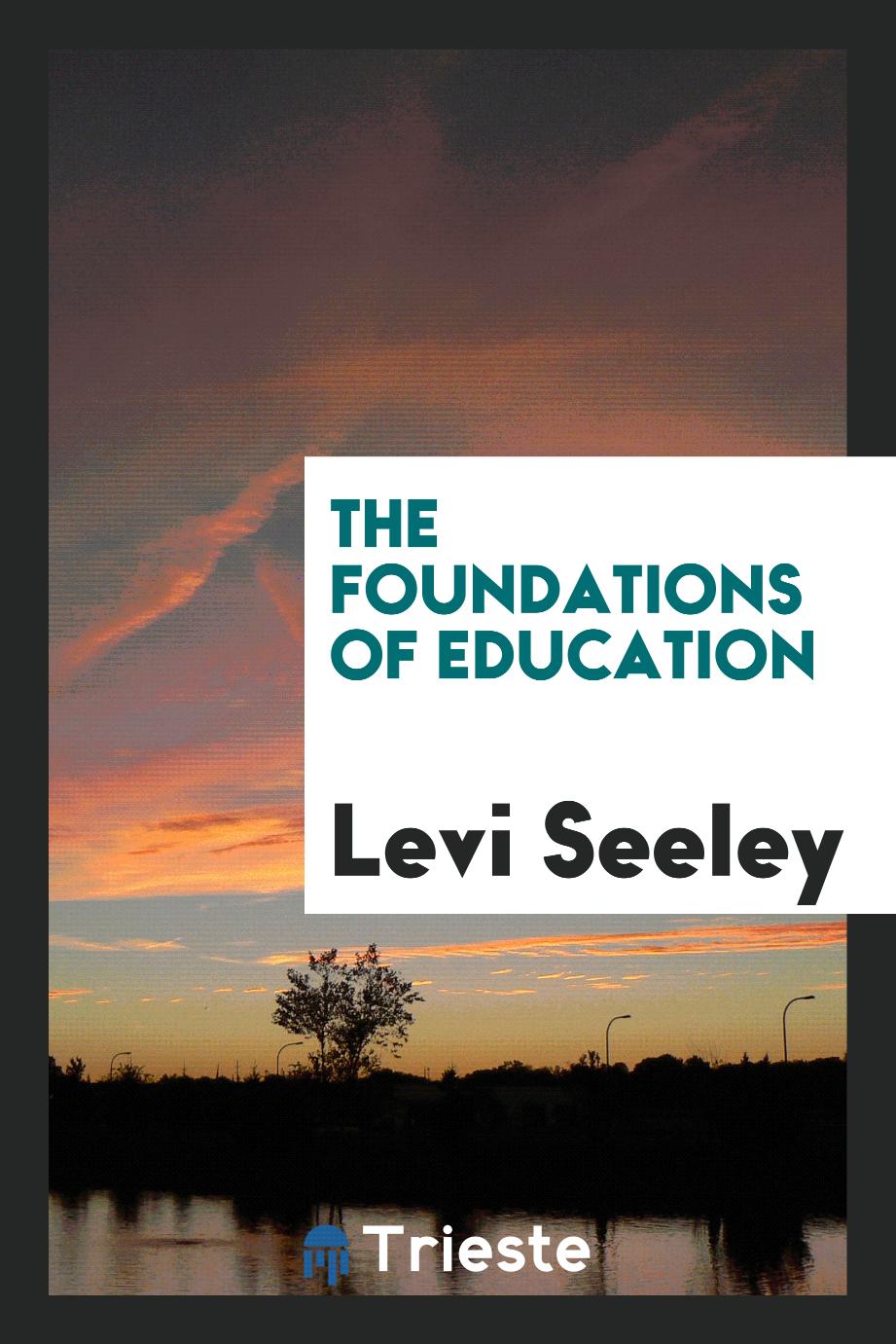 The foundations of education