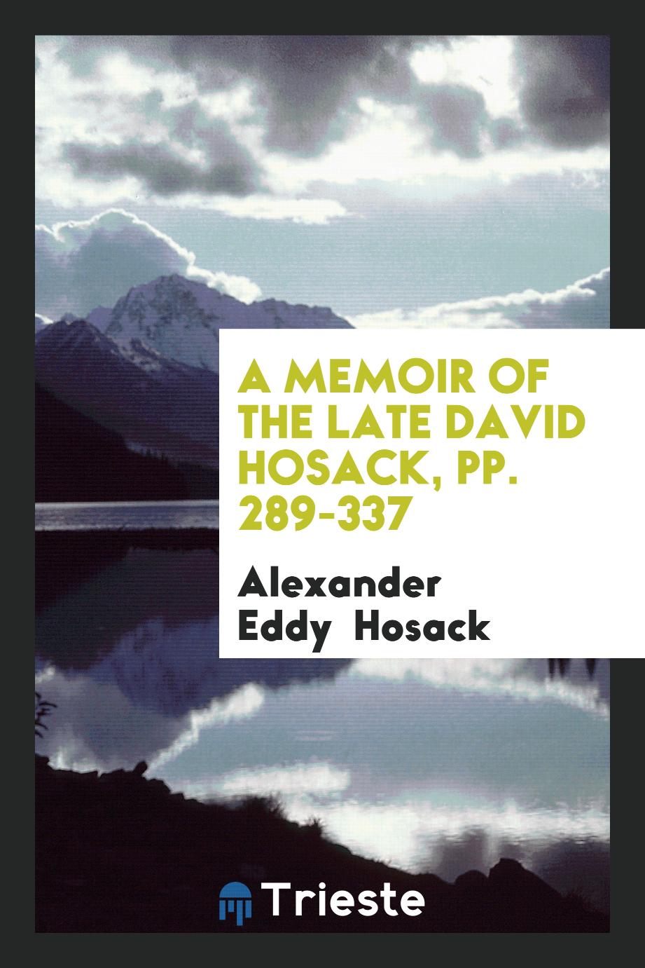 A Memoir of the Late David Hosack, pp. 289-337
