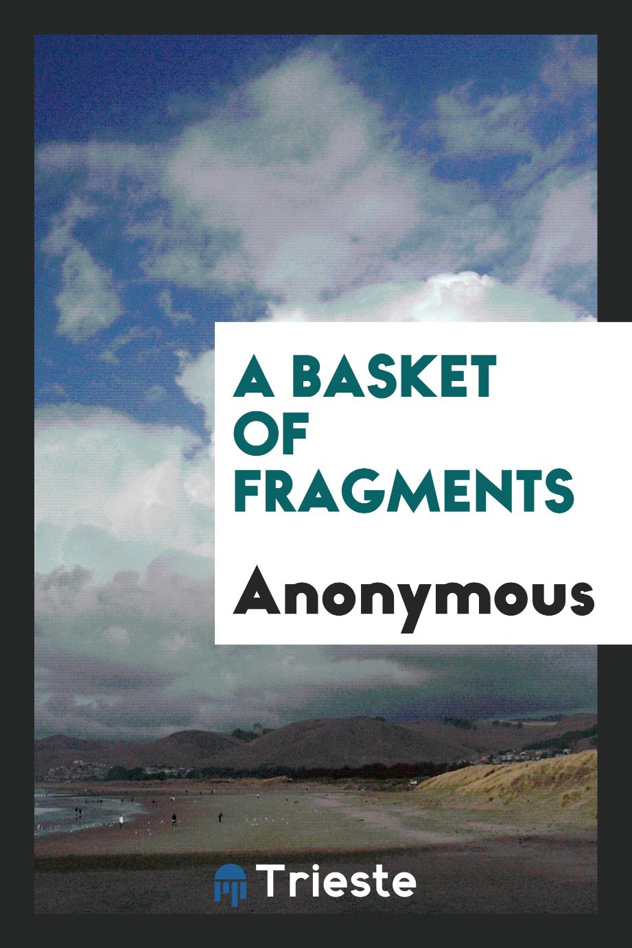 A Basket of Fragments