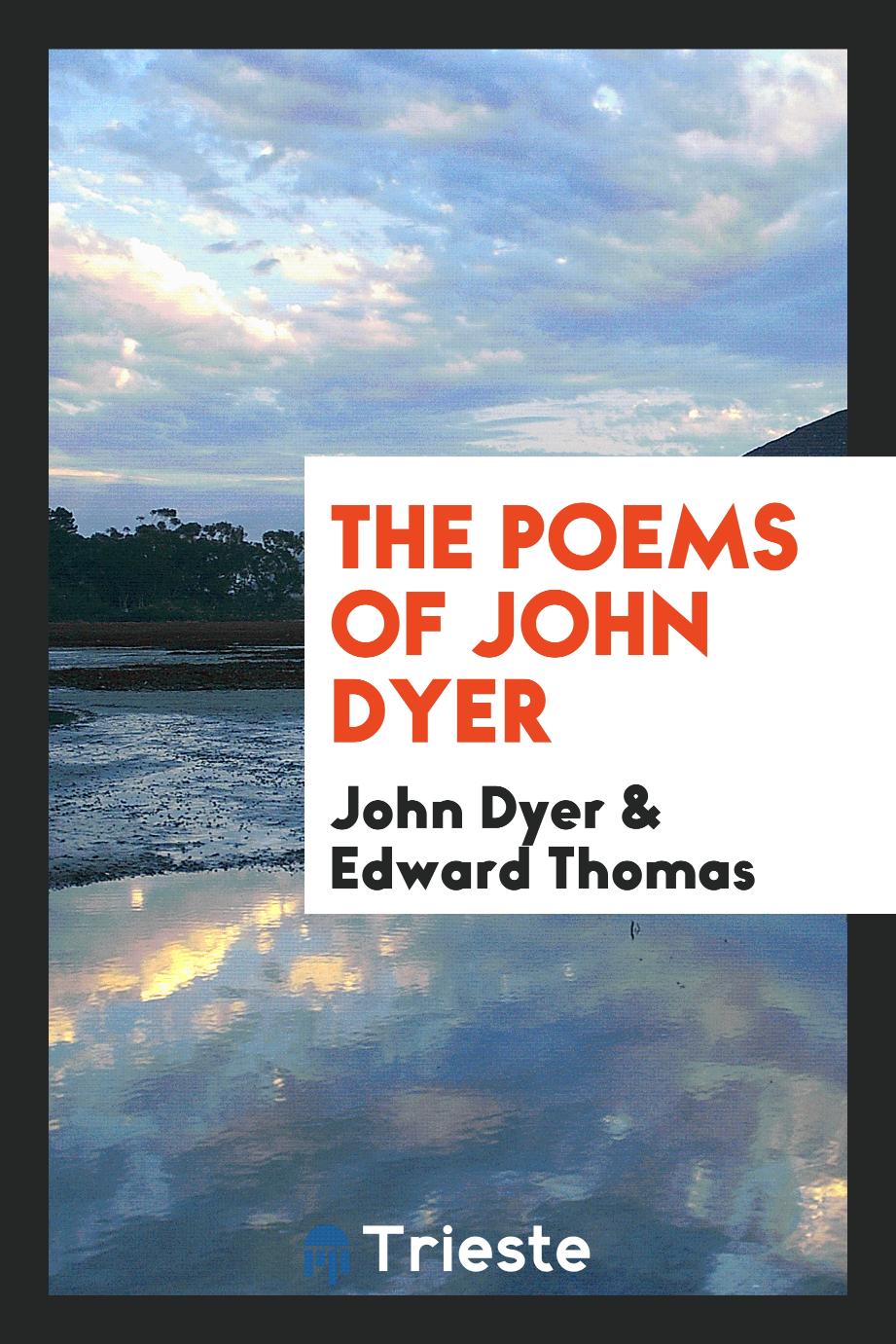 The poems of John Dyer