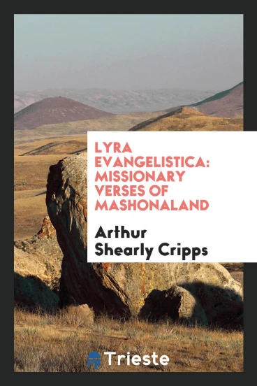 Lyra evangelistica: missionary verses of Mashonaland