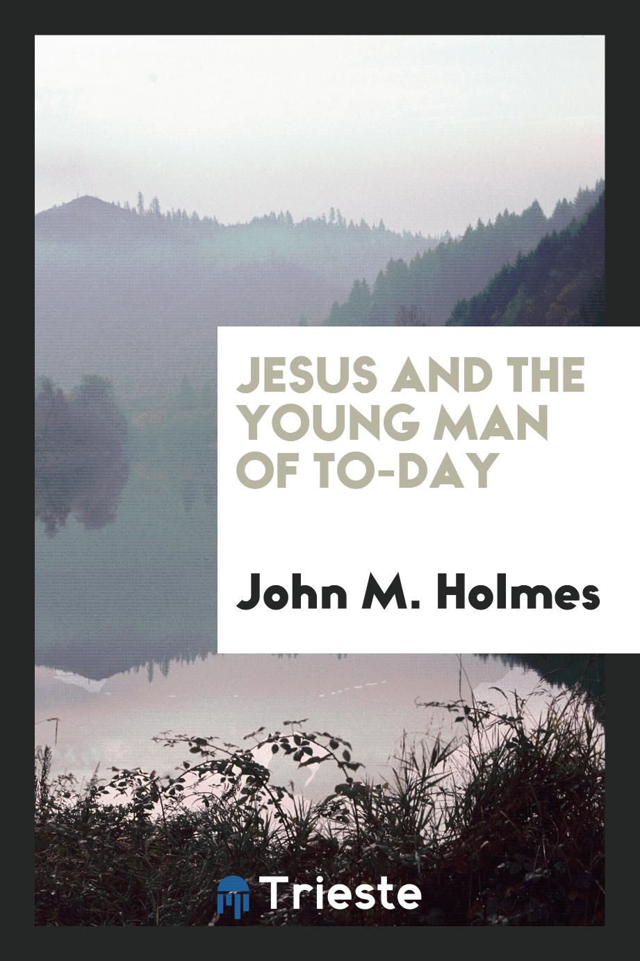 Jesus and the young man of To-day