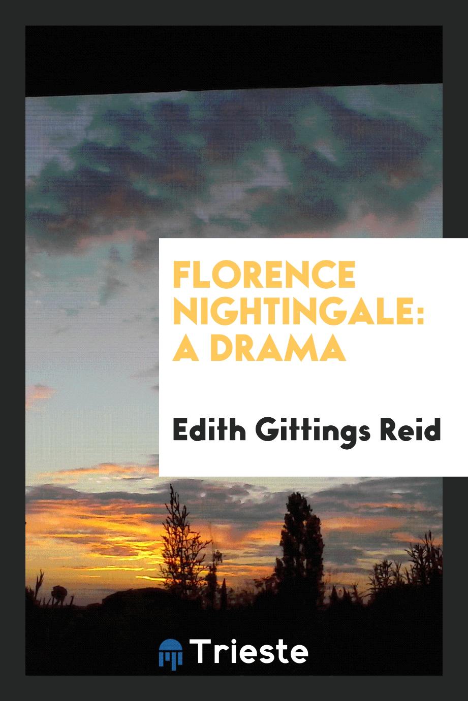 Florence Nightingale: A Drama