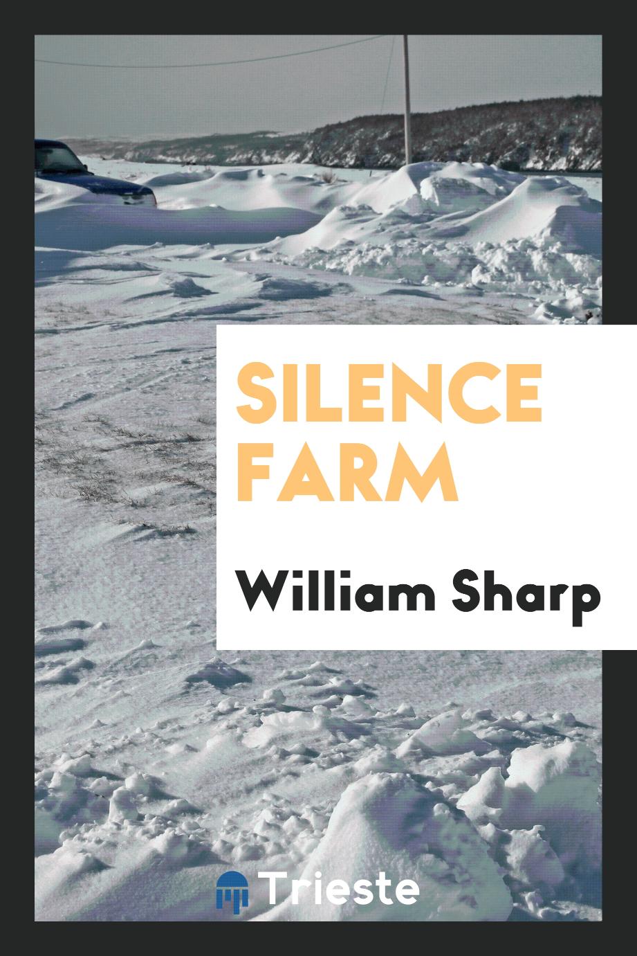 Silence farm