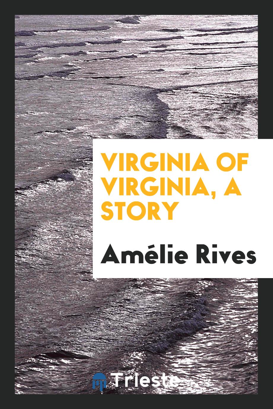 Virginia of Virginia, a story